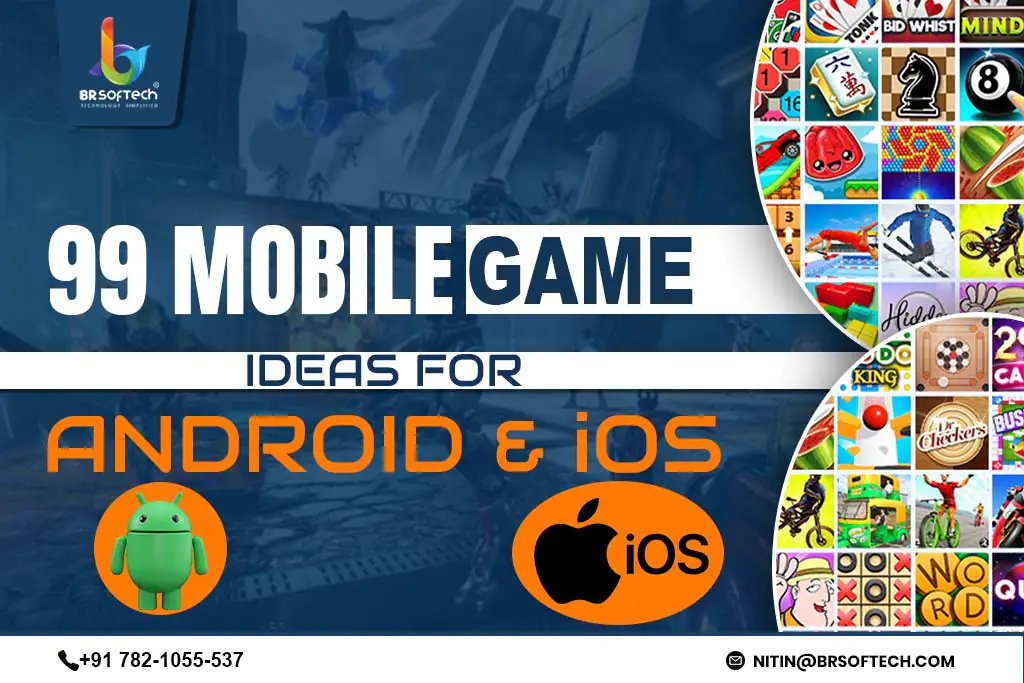 99 Mobile Game Ideas for Android and iOS