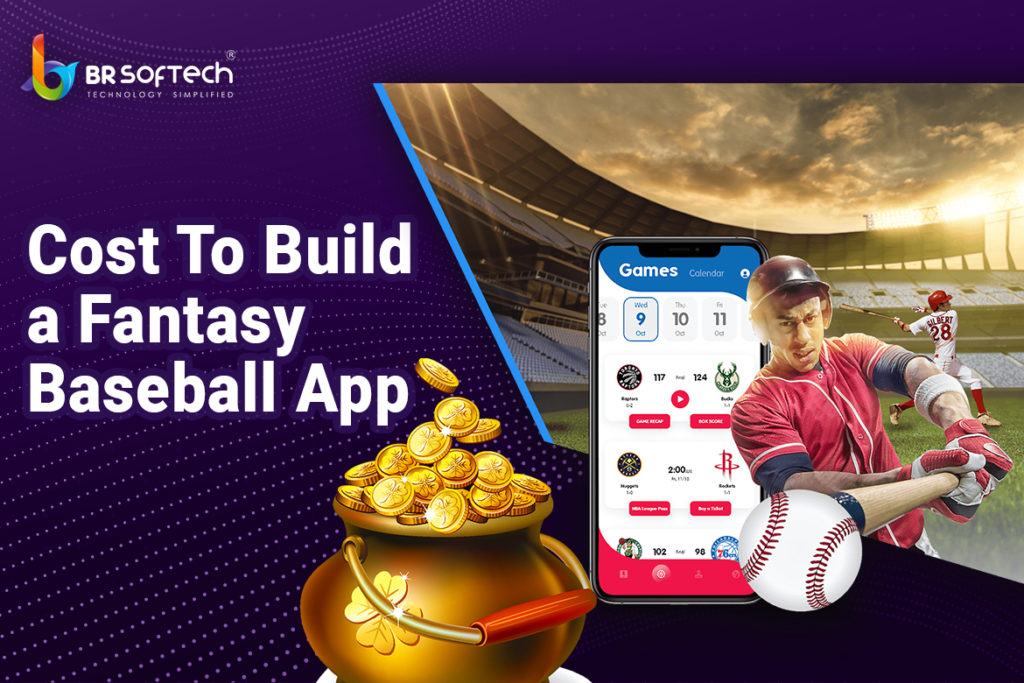 How Much Does It Cost To Build a Fantasy Baseball App?