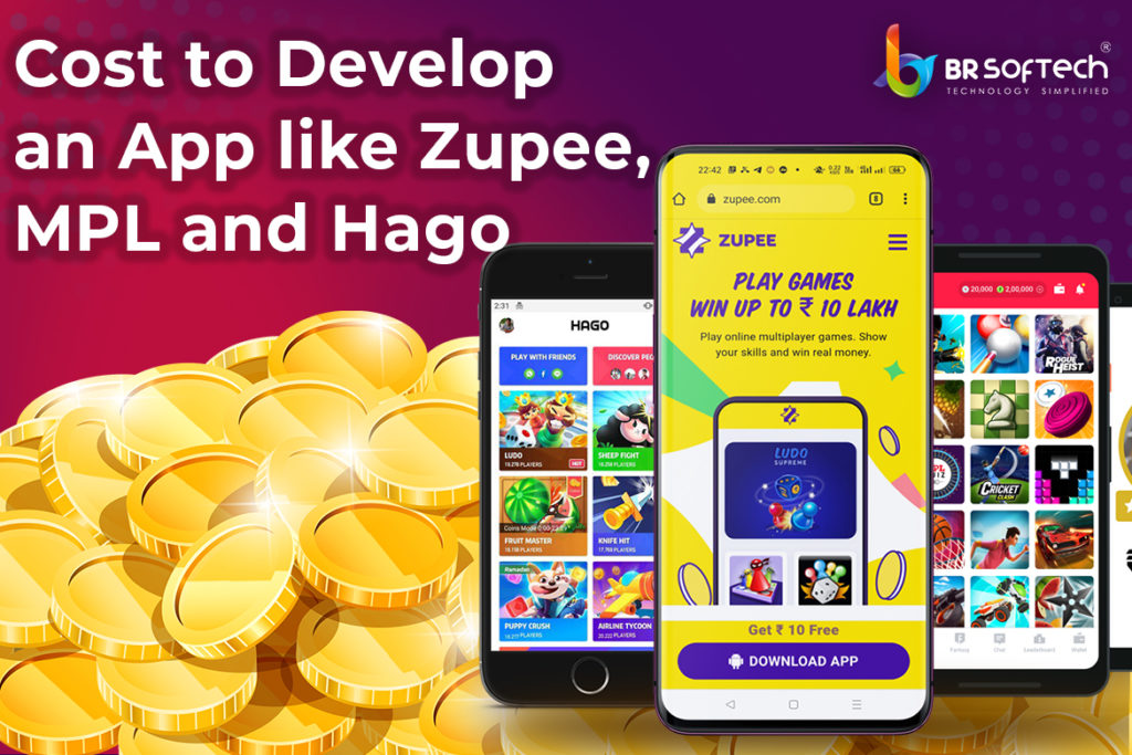Cost to Develop an App like Zupee, MPL and Hago