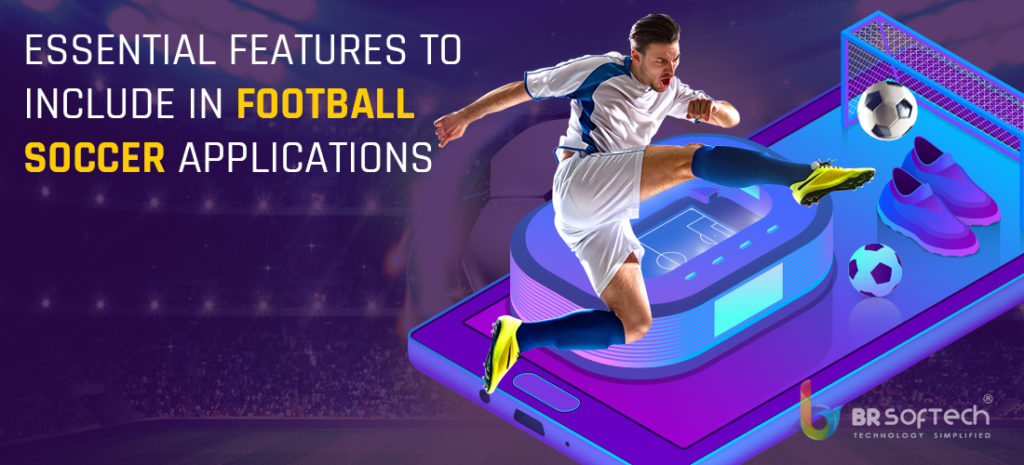 Essential Features to Include in Fantasy Soccer App Development