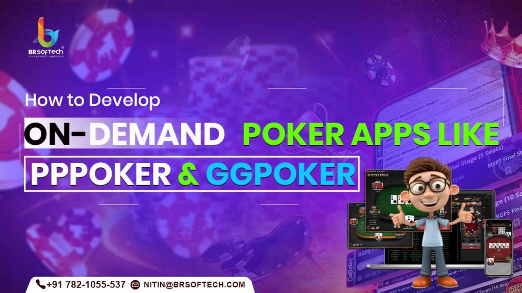 How to Develop Apps Like PPPoker and GGPoker?