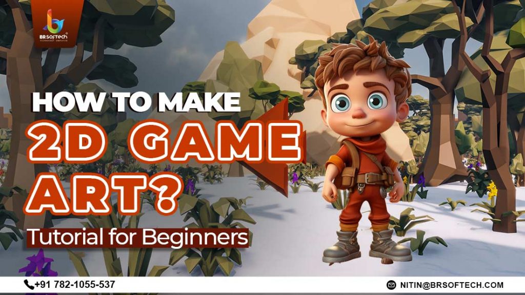 How to Make 2D Game Art? Tutorial for Beginners