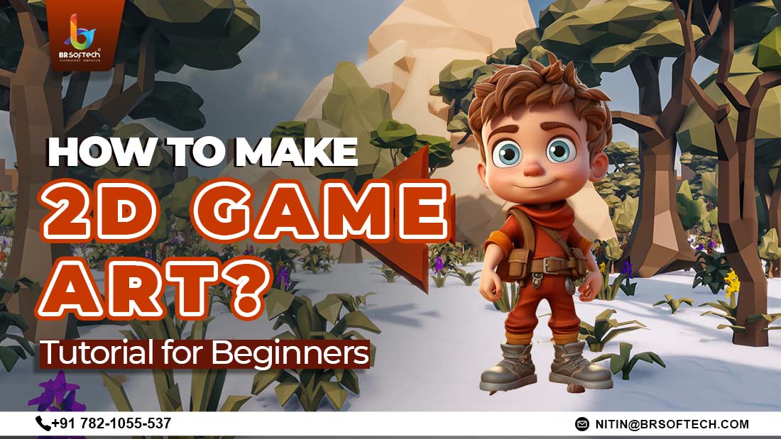 How to Make 2D Game Art? Tutorial for Beginners