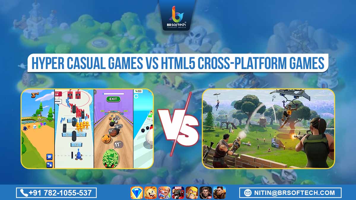 Hyper Casual Games vs HTML5 Cross-Platform Games