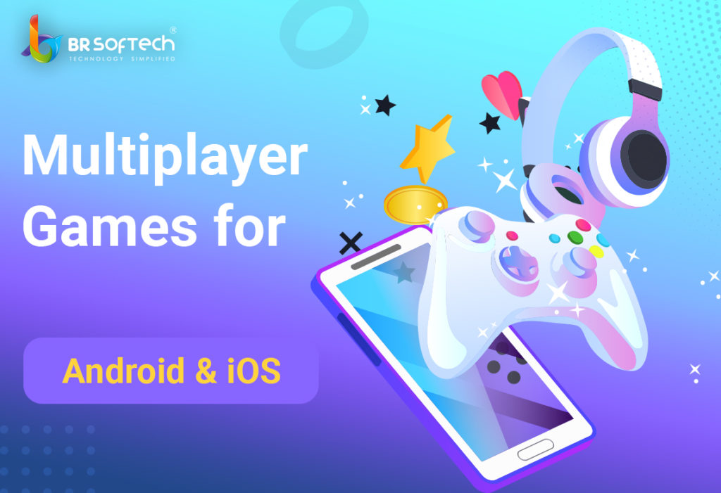 multiplayer games for android and ios