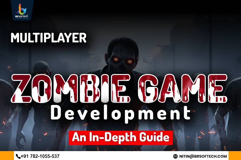 Multiplayer Zombie Game Development: An In-Depth Guide