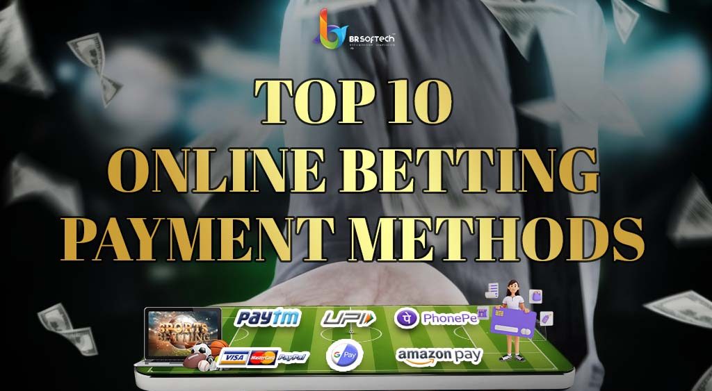 Online Betting Payment Methods