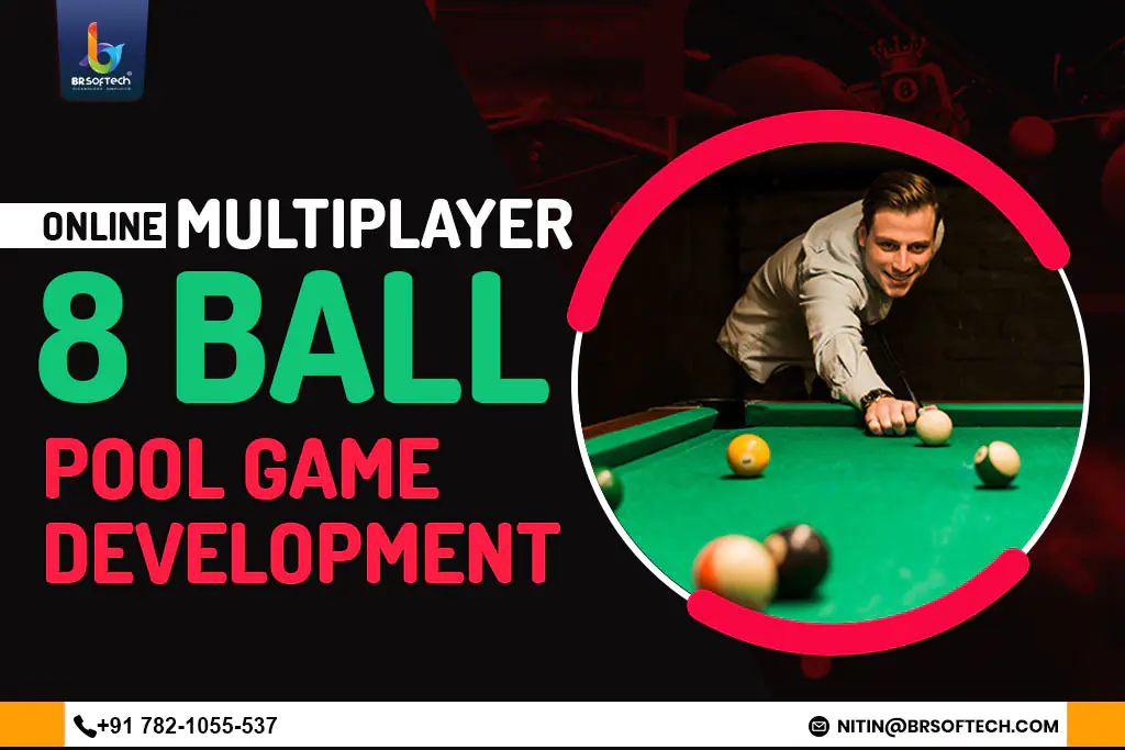 Online Multiplayer 8 Ball Pool Game Development