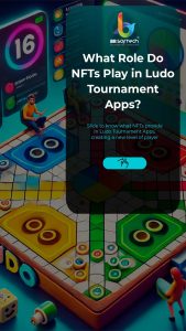 What Role Do NFTs Play in Ludo Tournament Apps in 2025?