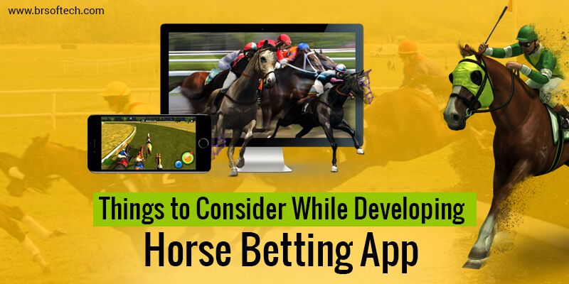 things to consider while develop horse betting software