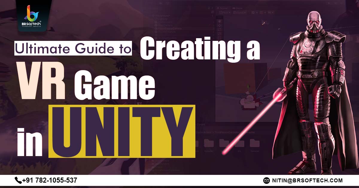 Ultimate Guide to Creating a VR Game in Unity