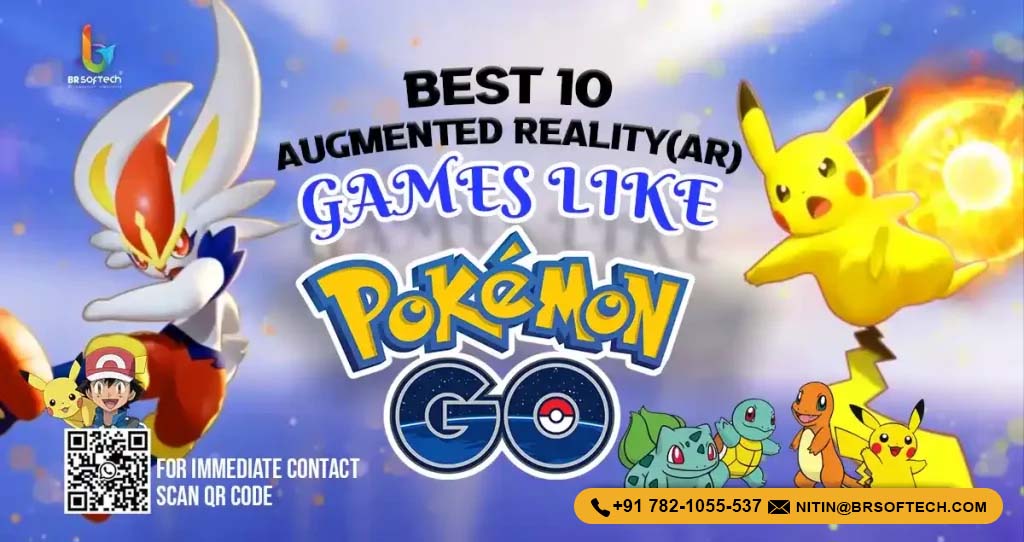 Best 10 AR Games like pokemon Go