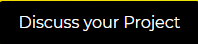 Discuss Your Project