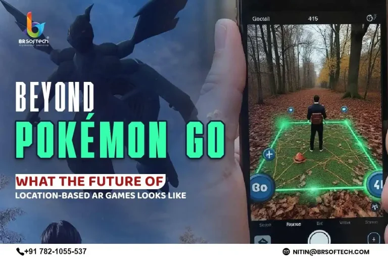 Pokemon Go- Loaction based AR games