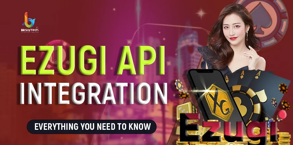 Ezugi API Integration: Everything You Need to Know