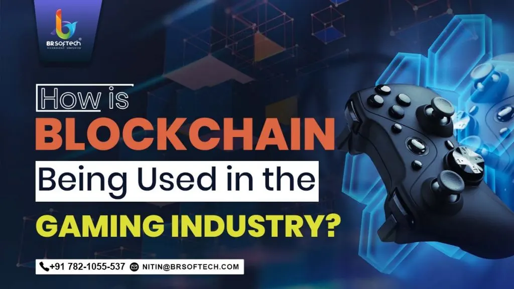 How Blockchain-Being-Used-in-the-Gaming-Industry-