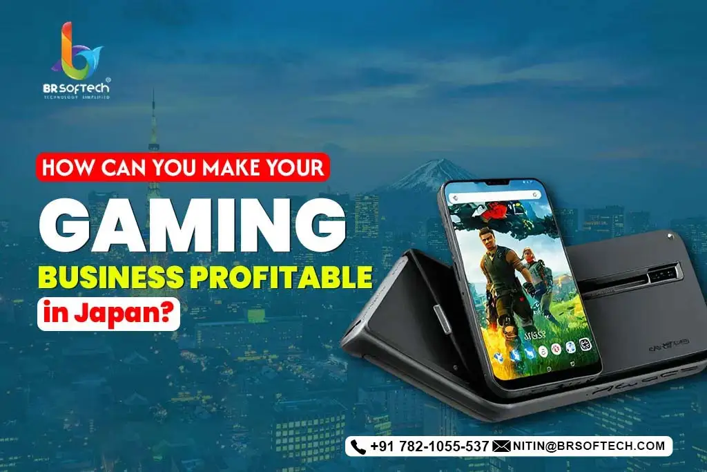 Make your gaming business profitable in Japan
