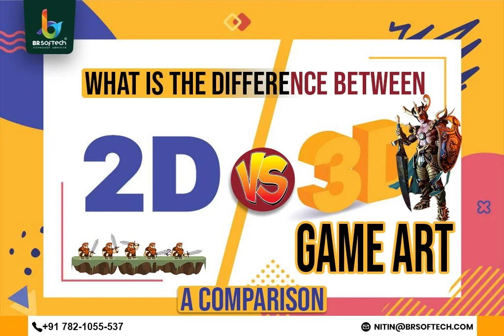 What is the Difference Between 2D vs 3D Game Art: A Comparison